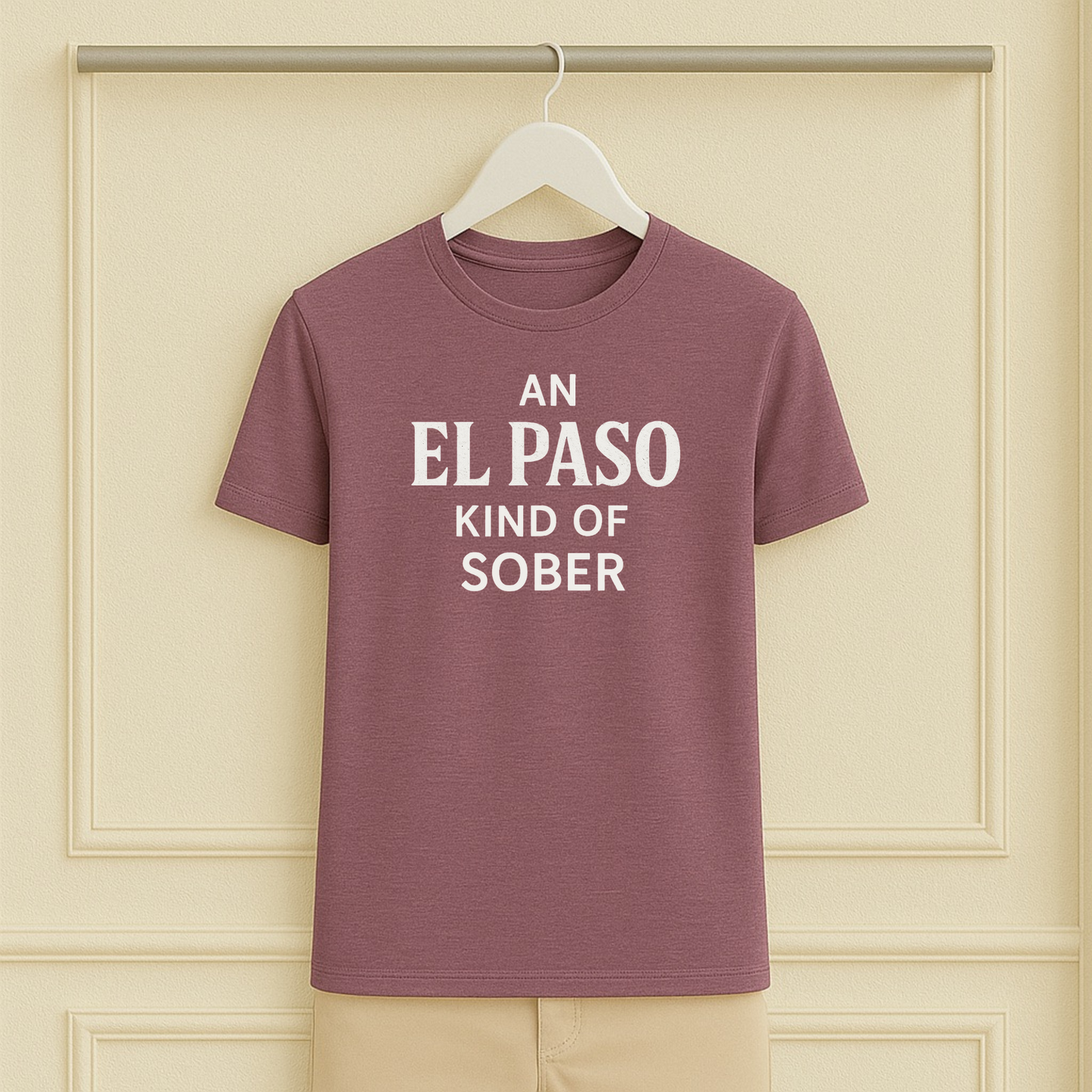 An El Paso Kind of Sober Tee
