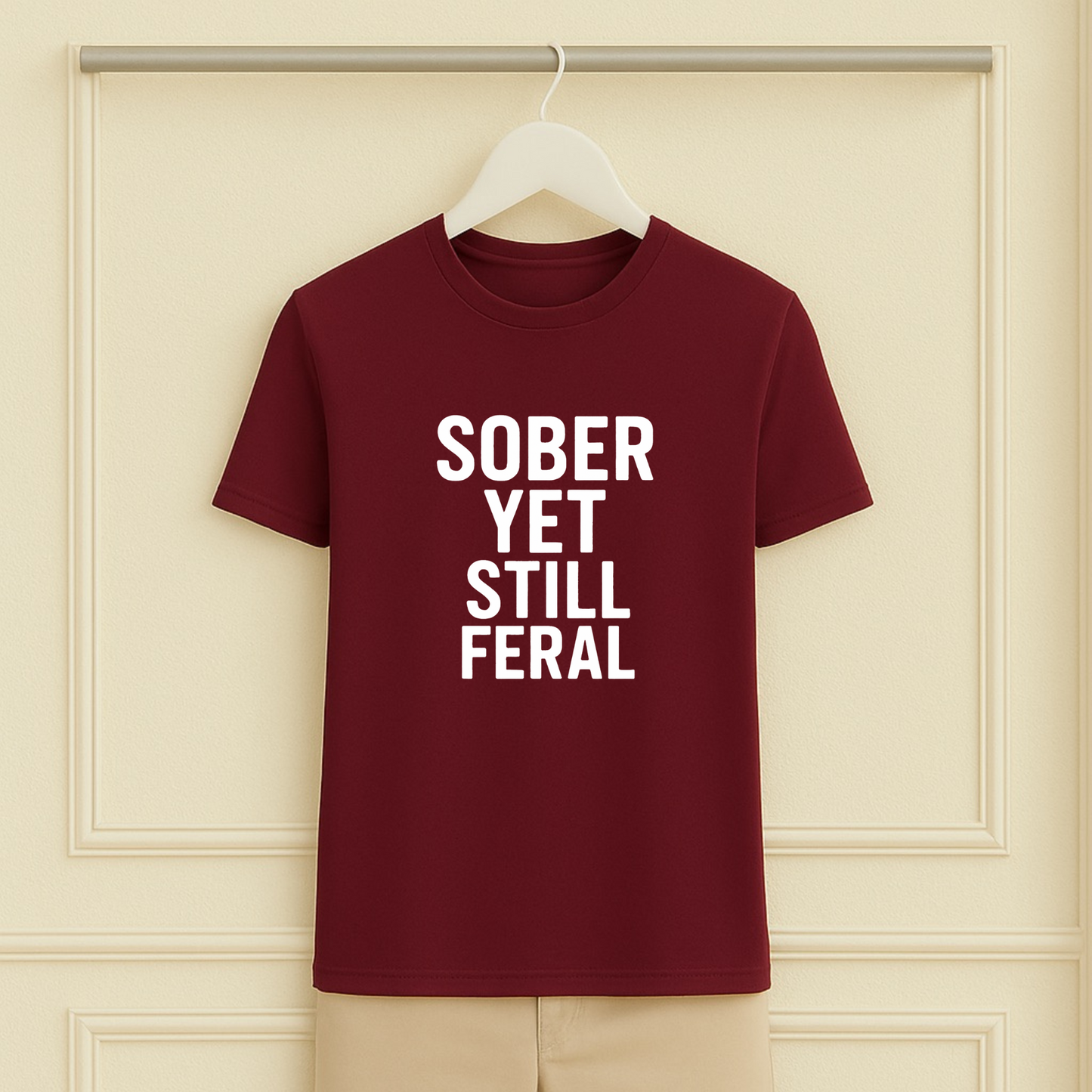 Sober Yet Still Feral Recovery Tee