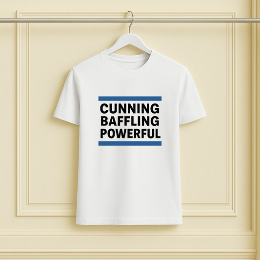 Cunning. Baffling. Powerful. Sober Tee