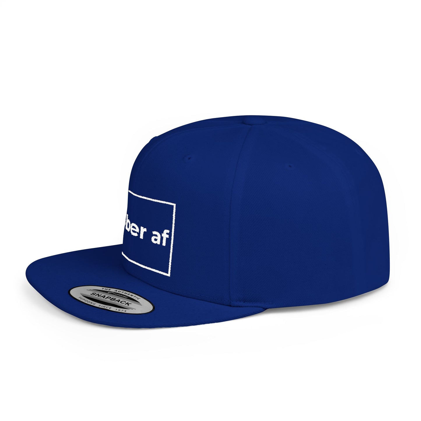 Sober AF Flat Bill Snapback