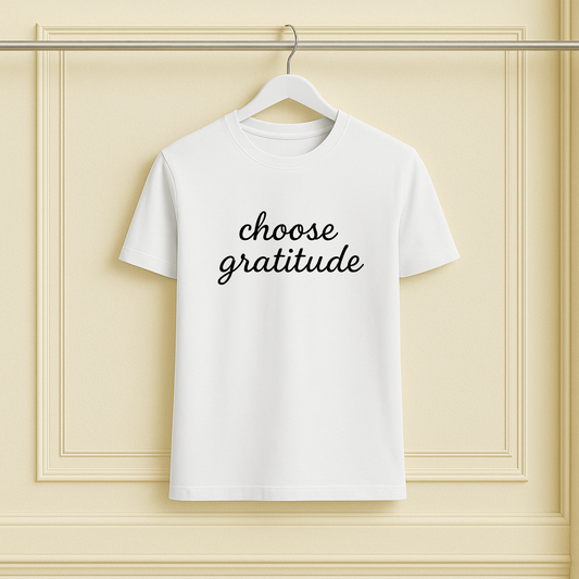 Choose Gratitude Script Tee