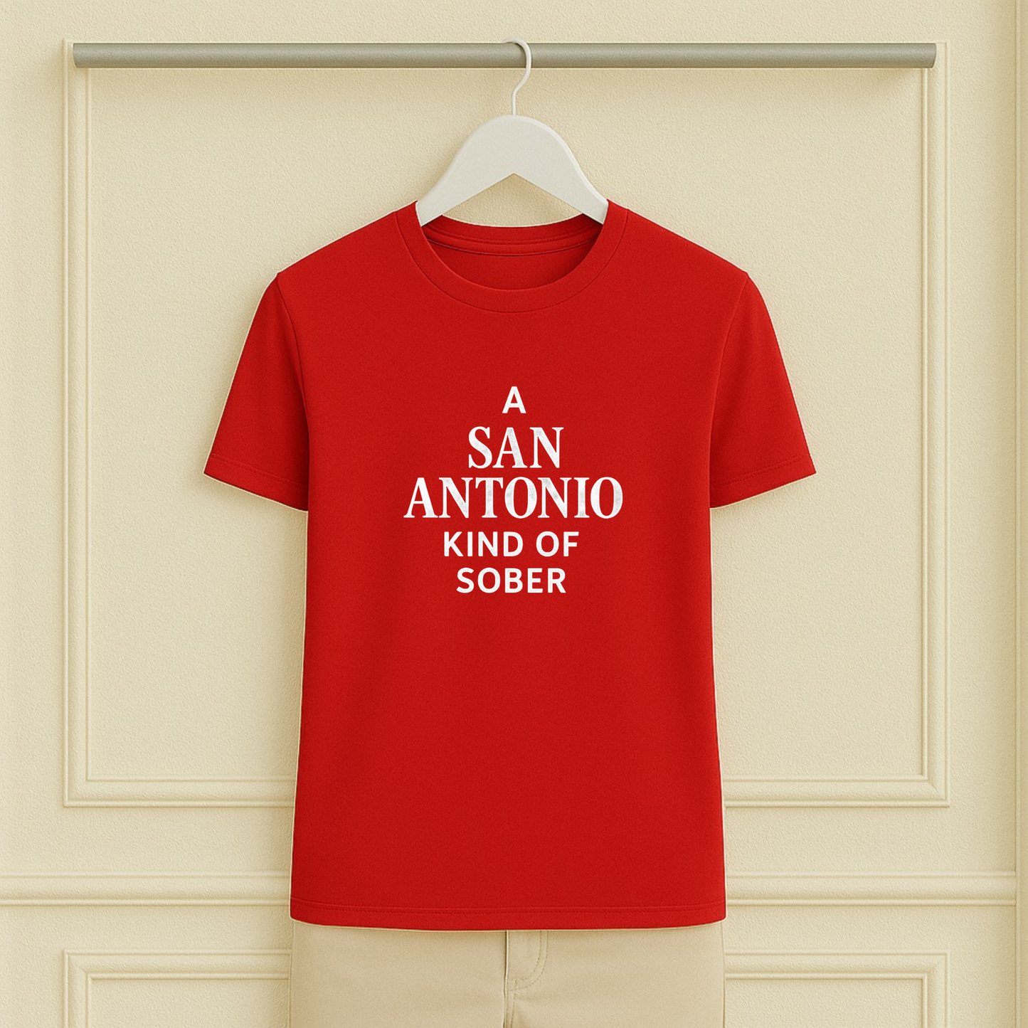 A San Antonio Kind of Sober Tee