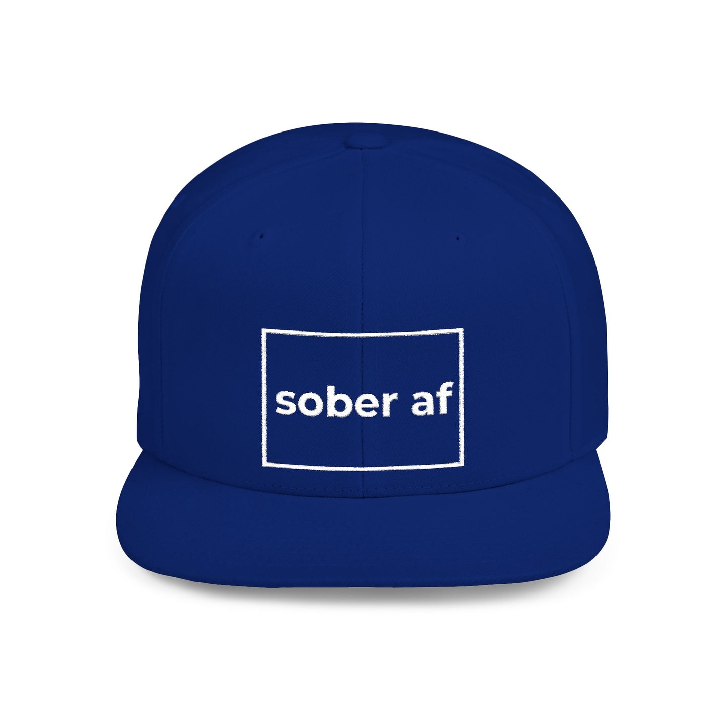 Sober AF Flat Bill Snapback