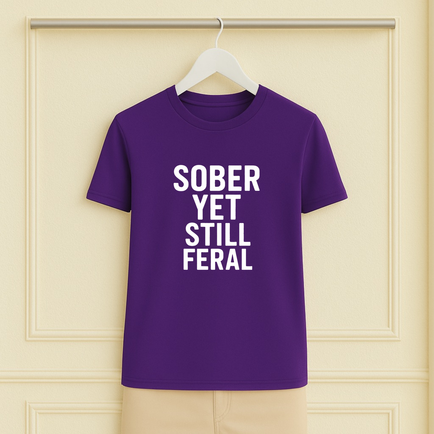 Sober Yet Still Feral Recovery Tee