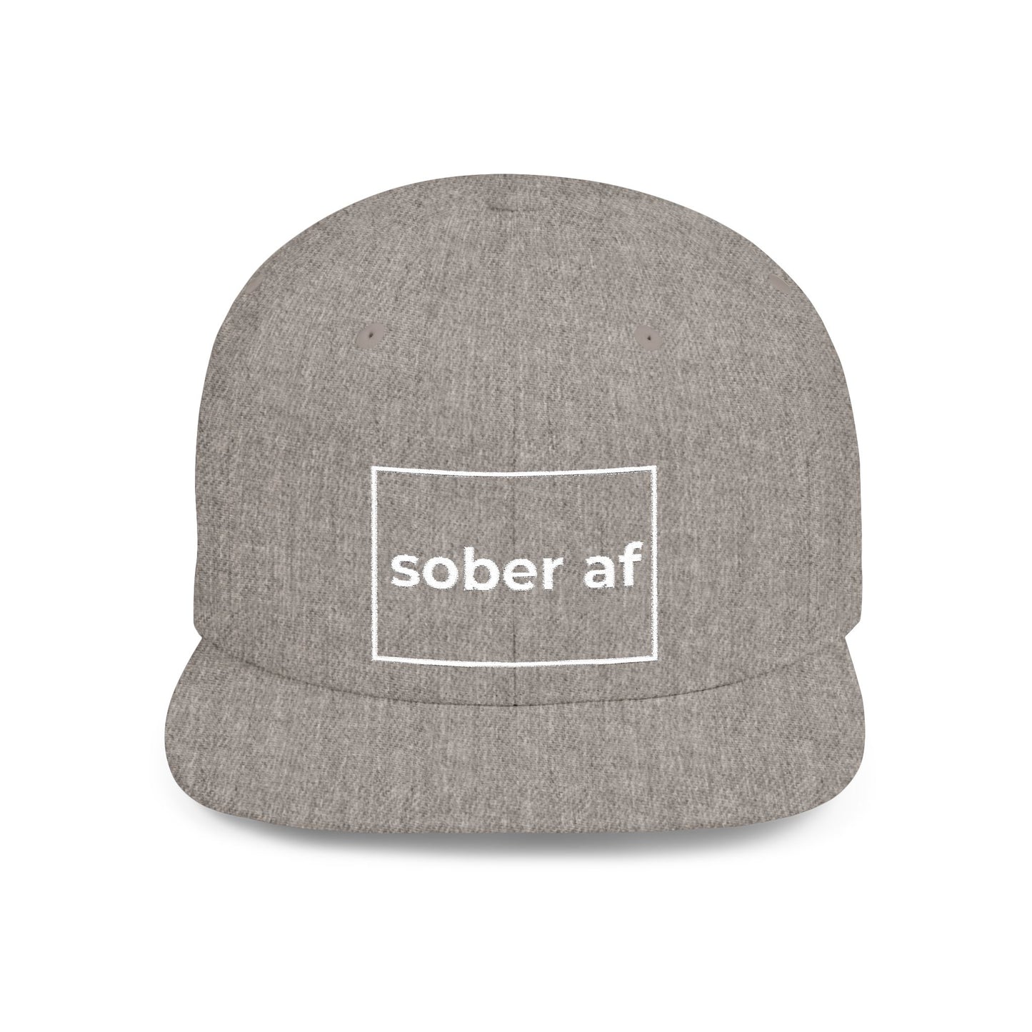 Sober AF Flat Bill Snapback