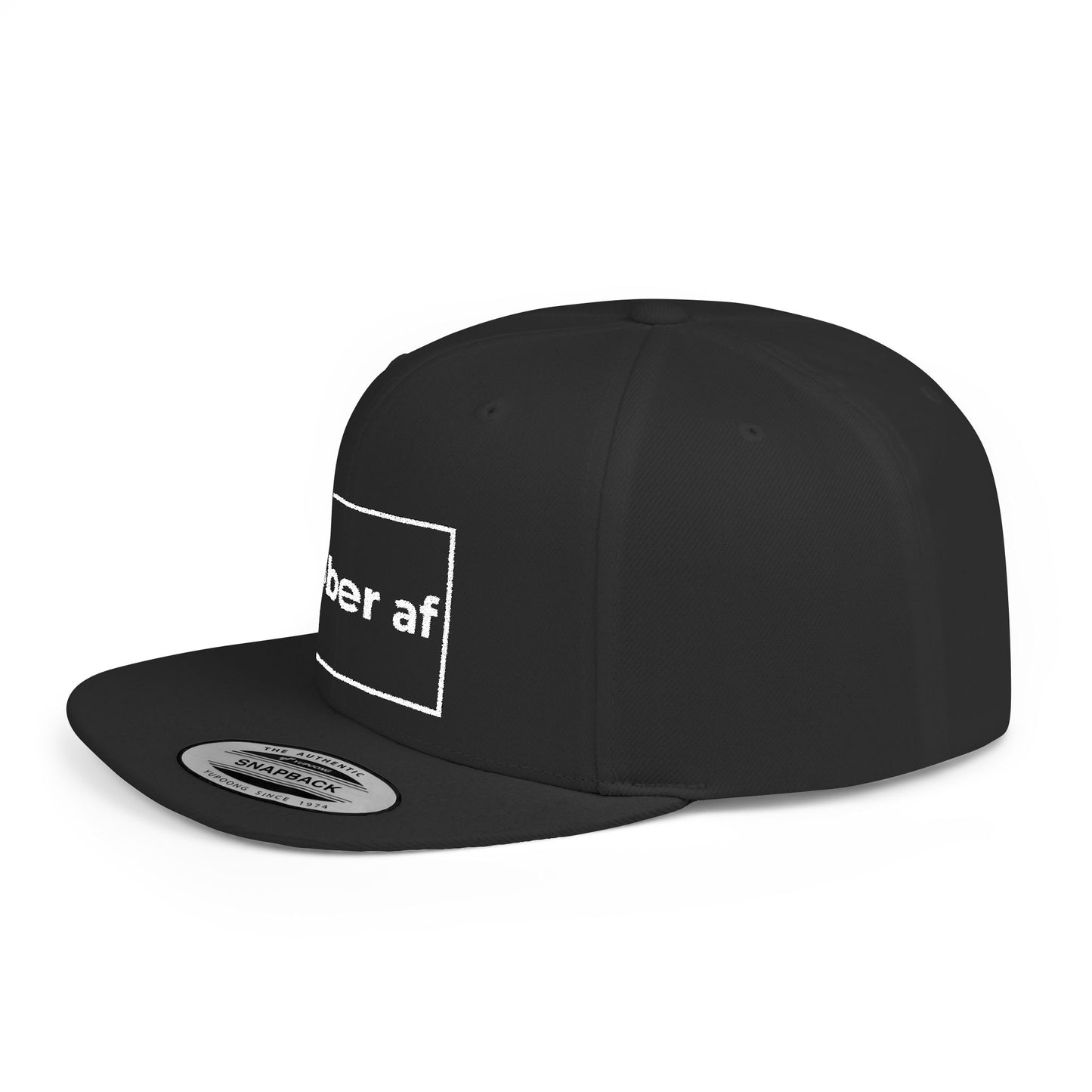 Sober AF Flat Bill Snapback