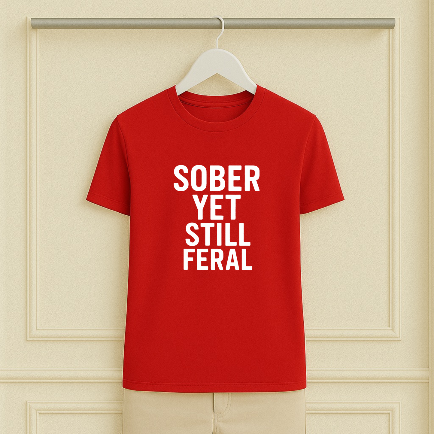 Sober Yet Still Feral Recovery Tee