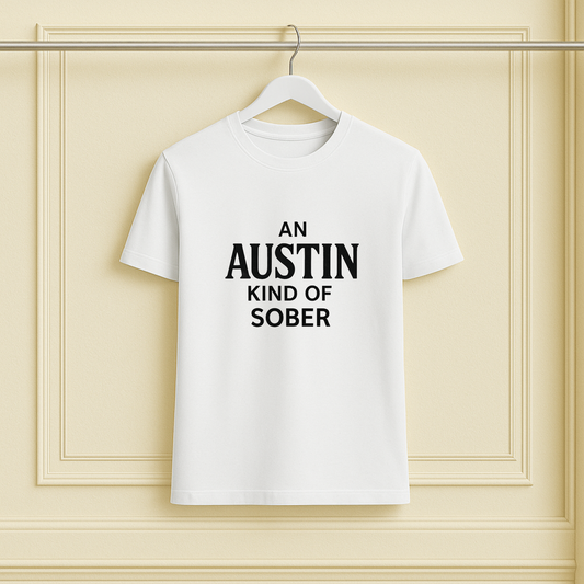 An Austin Kind of Sober Tee