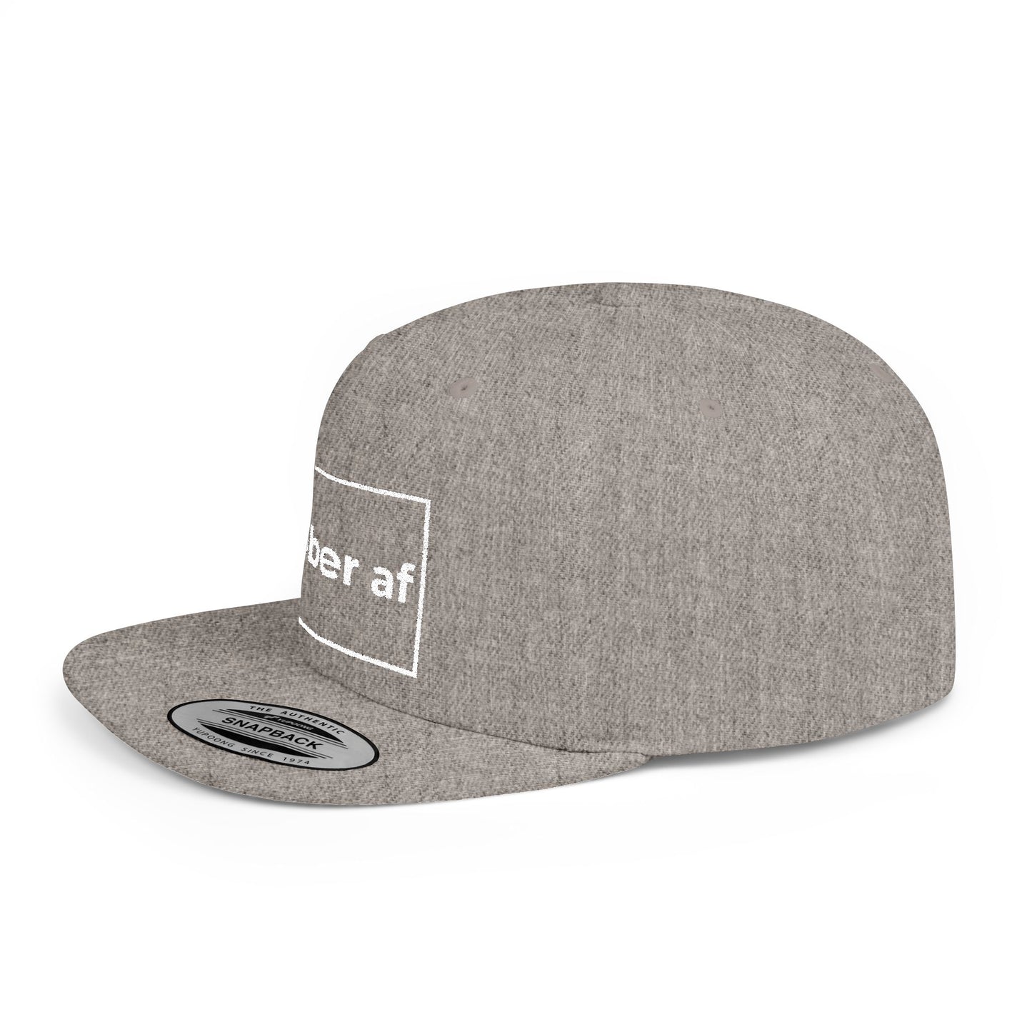 Sober AF Flat Bill Snapback
