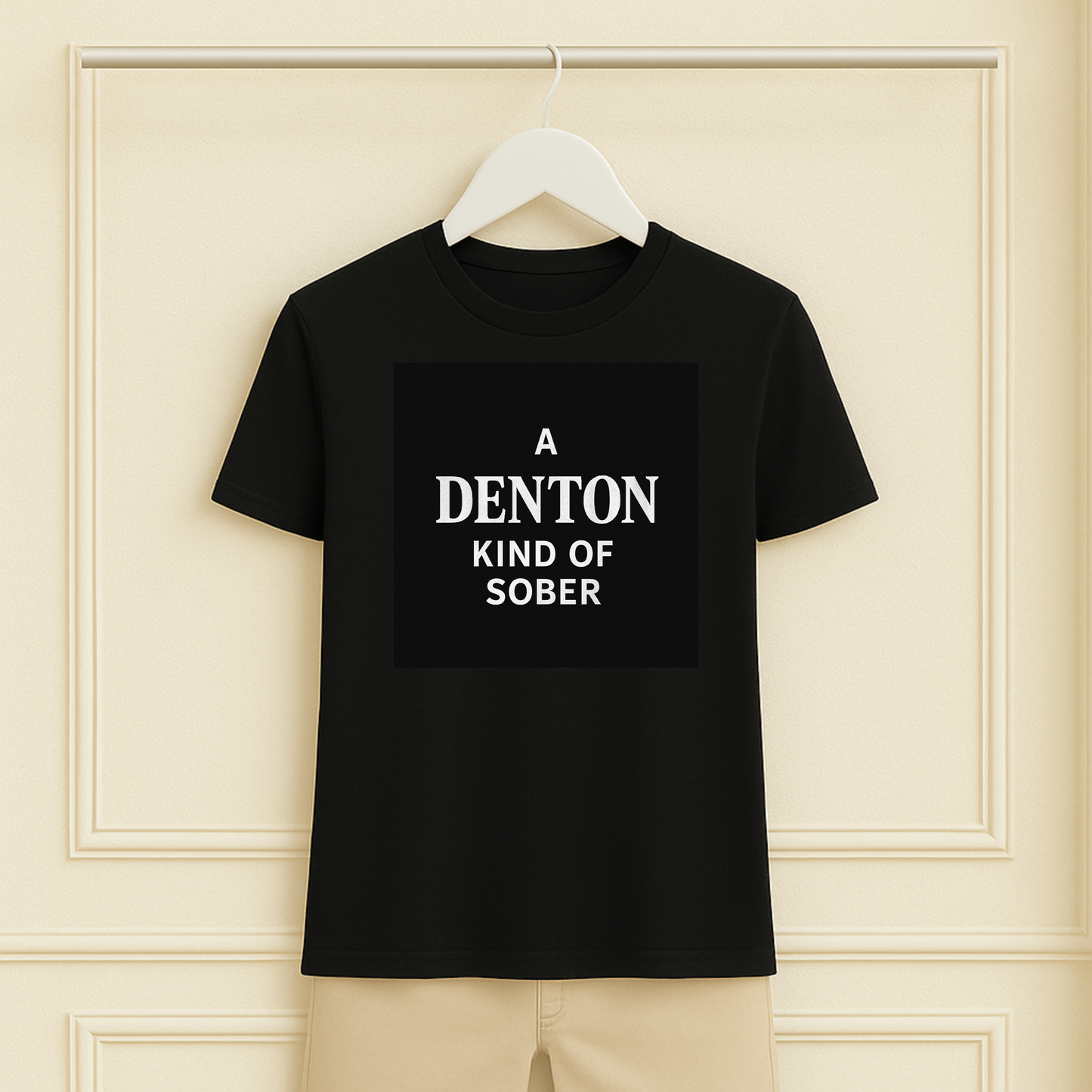 A Denton Kind of Sober Tee