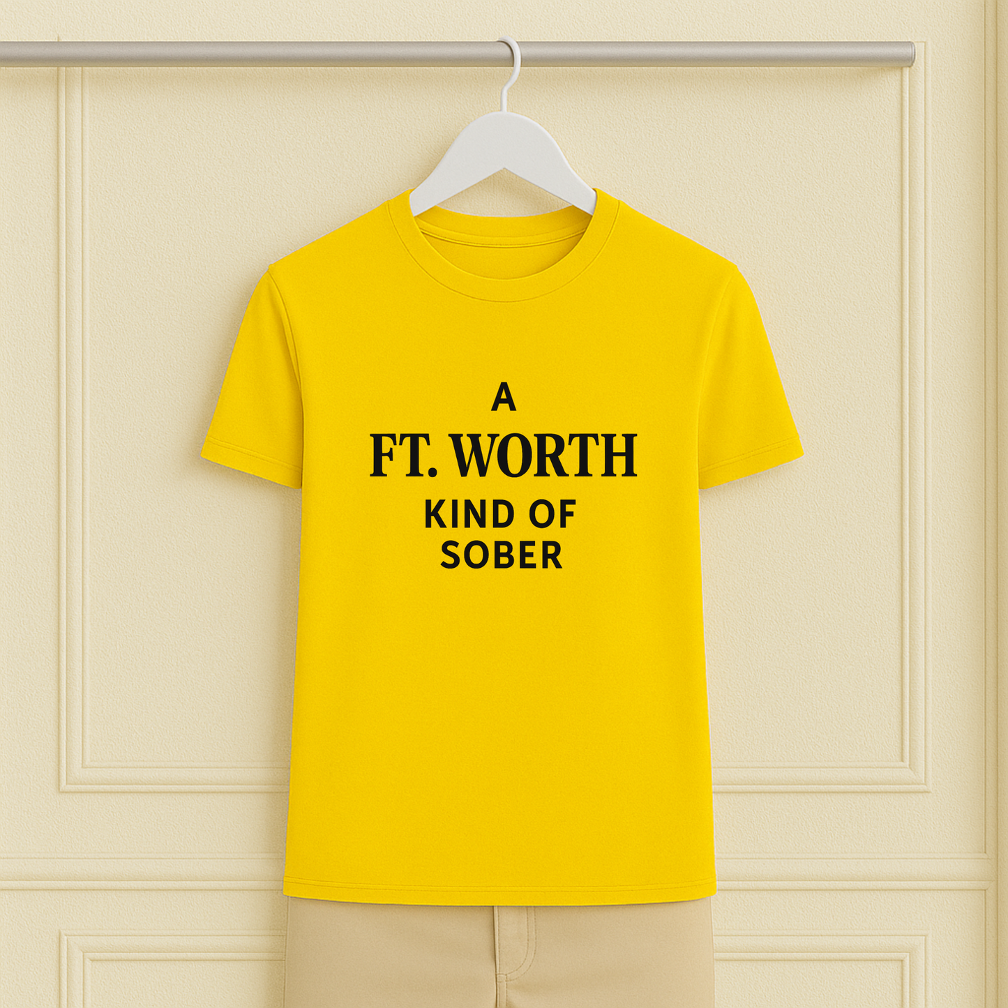 A Ft. Worth Kind of Sober Tee