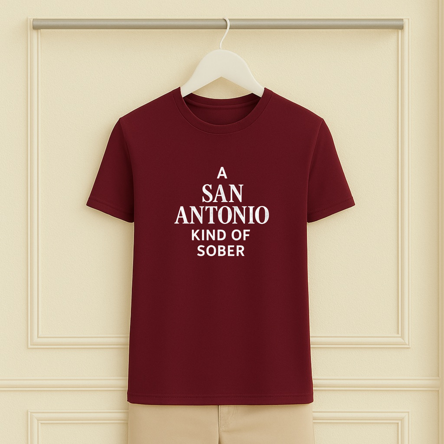 A San Antonio Kind of Sober Tee