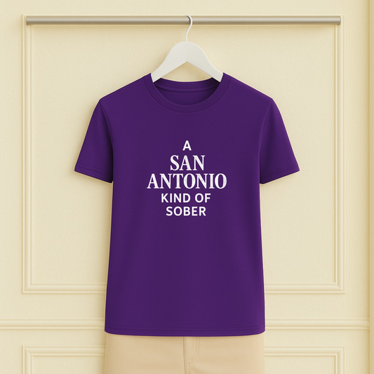 A San Antonio Kind of Sober Tee