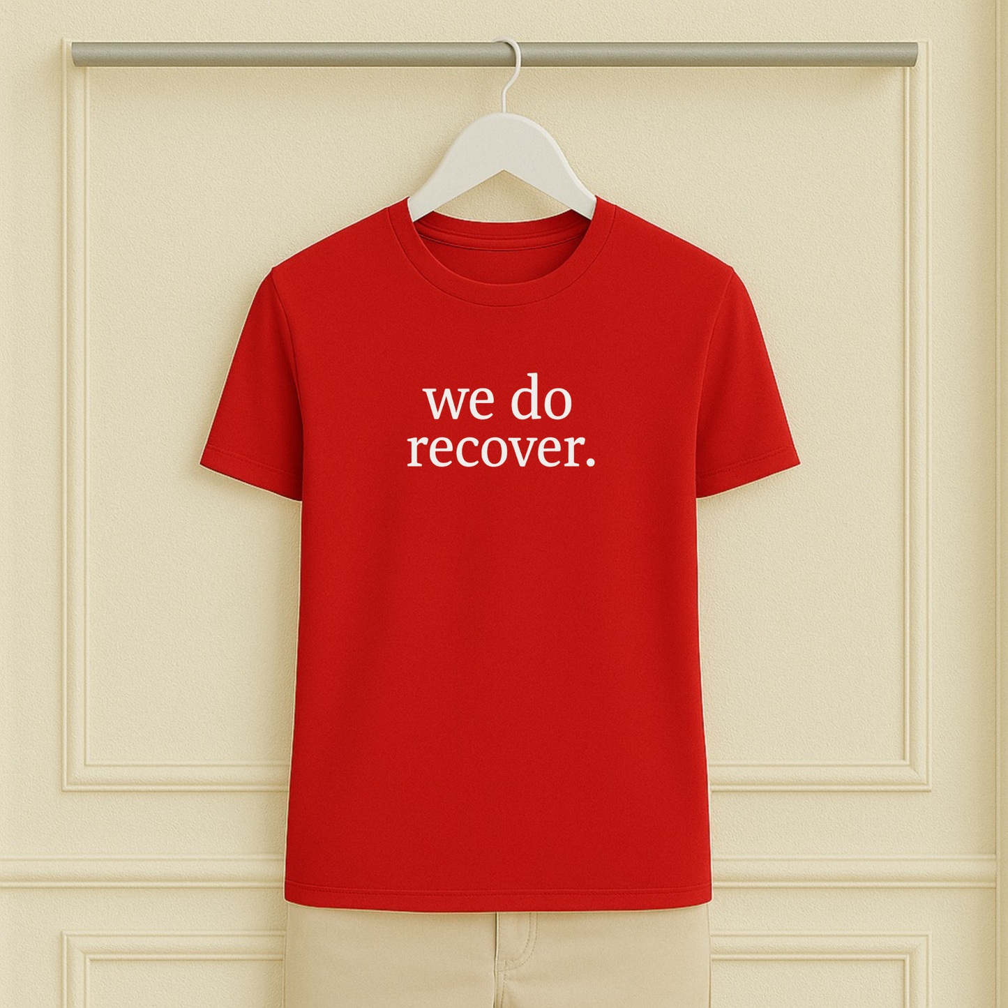 We Do Recover. Sober Tee