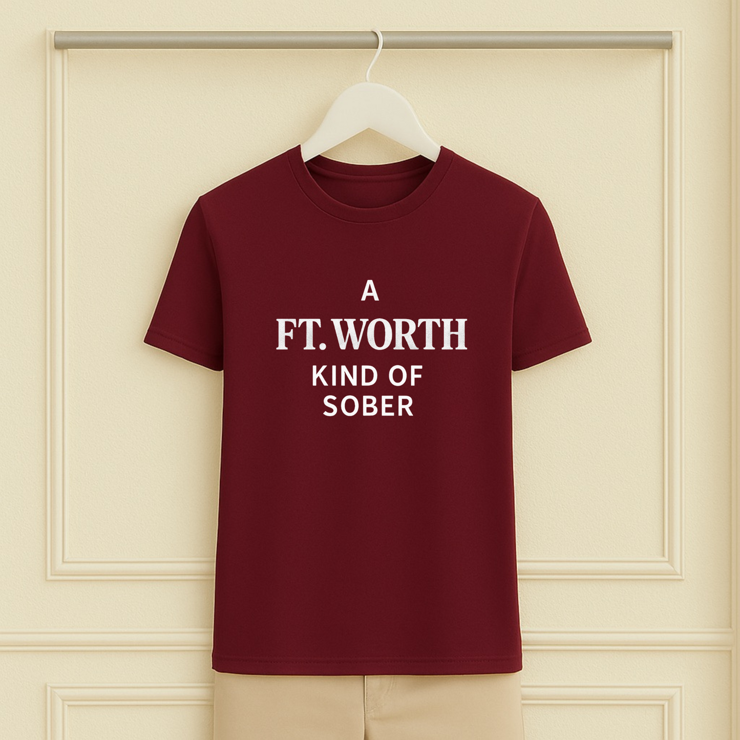 A Ft. Worth Kind of Sober Tee