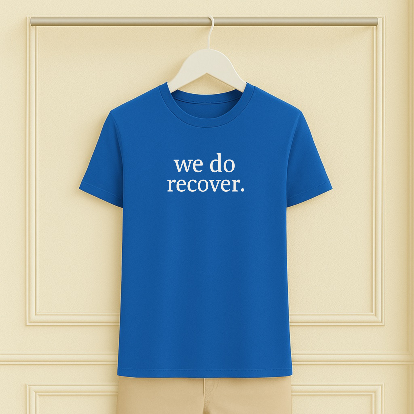 We Do Recover. Sober Tee