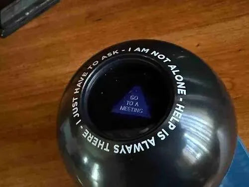 Recovery Magic 8 Ball