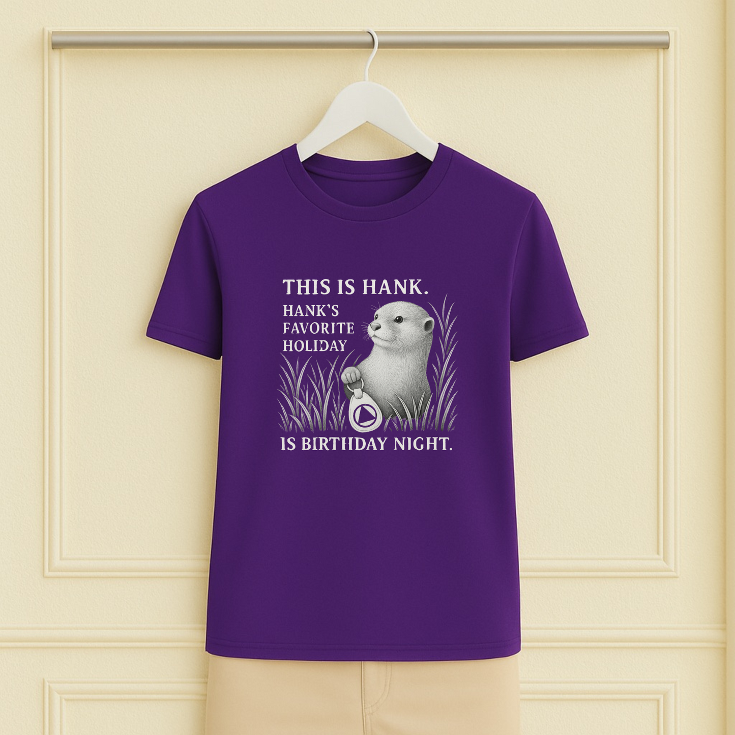 Hank Loves Birthday Night Sober Tee