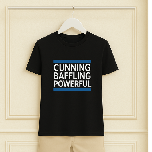 Cunning. Baffling. Powerful. Sober Tee