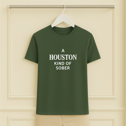 A Houston Kind of Sober Tee