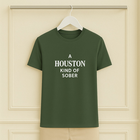 A Houston Kind of Sober Tee