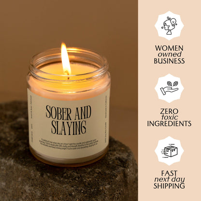 Sobriety Sober and Slaying Candle White Tea + Jasmine Scent