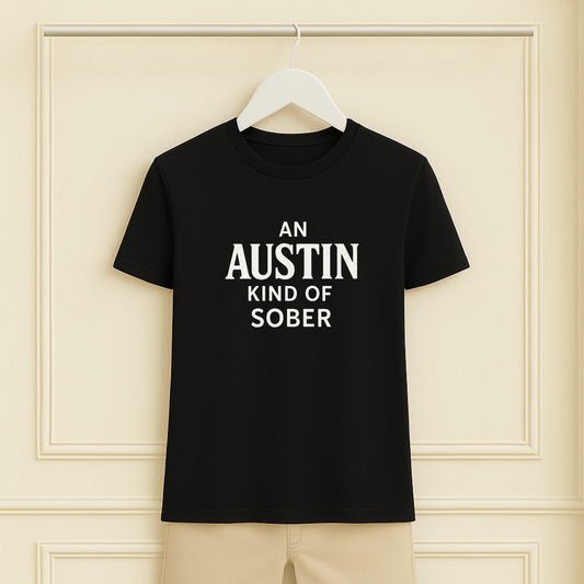 An Austin Kind of Sober Tee