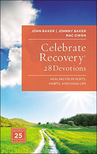 Celebrate Recovery 365 Daily Devotional: Healing from Hurts, Habits, and Hang-Ups by John Baker - Final Clearance