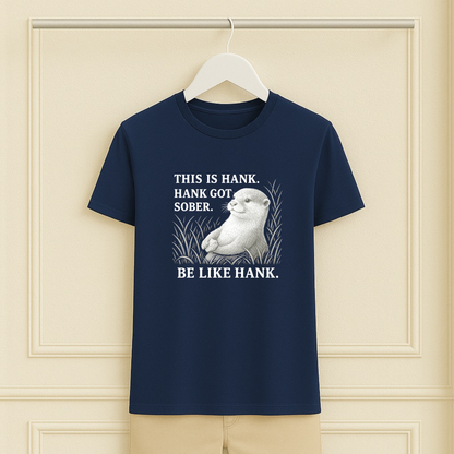Hank Got Sober Tee